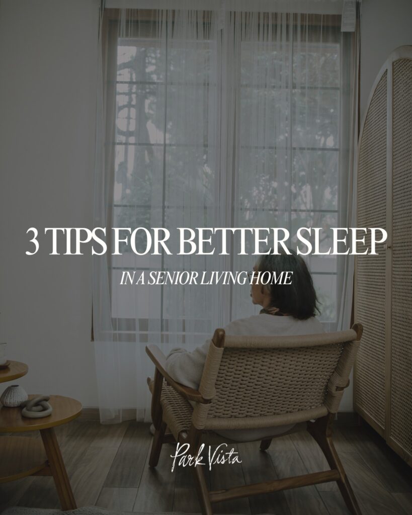 3 Tips For Better Sleep In A Senior Living home